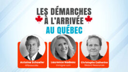 Webinaire : les démarches à l'arrivée au Québec